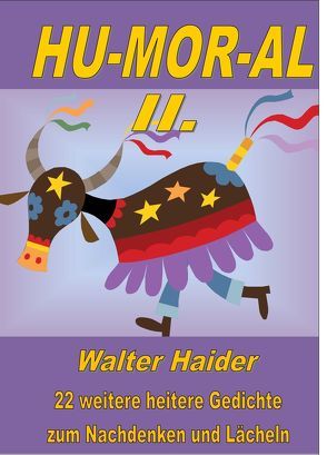 HUMORAL II von Haider,  Walter