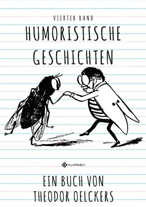 Humoristische Geschichten von Oelckers,  Theodor