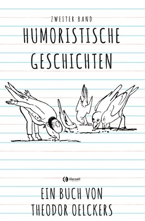 Humoristische Geschichten – Zweiter Band von Oelckers,  Theodor