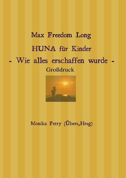 HUNA für Kinder (Großdruck) von Petry,  Monika