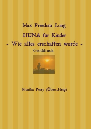 HUNA für Kinder (Großdruck) von Petry,  Monika