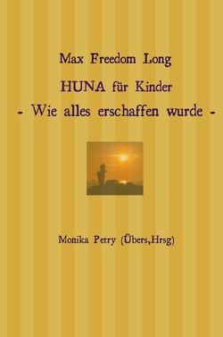 HUNA für Kinder von Petry,  Monika