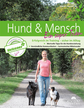 Hund & Mensch ein super Team von Uecker,  Karen