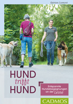 Hund trifft Hund von Lismont,  Katrien