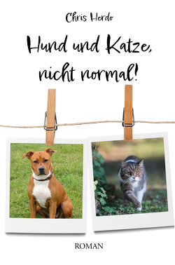 Hund und Katze, nicht normal! von Herdo,  Chris