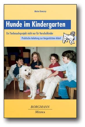 Hunde im Kindergarten von Koneczny,  Marion