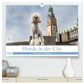 Hunde in der City – Unterwegs in Hamburg (hochwertiger Premium Wandkalender 2024 DIN A2 quer), Kunstdruck in Hochglanz von Teßen,  Sonja