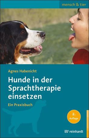 Hunde in der Sprachtherapie einsetzen von Habenicht,  Agnes