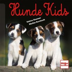 Hunde Kids von Borchardt,  Marlies, Stuewer,  Sabine