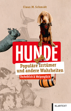 Hunde von Schmidt,  Claus M.