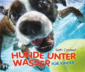 Hunde unter Wasser für Kinder von Casteel,  Seth