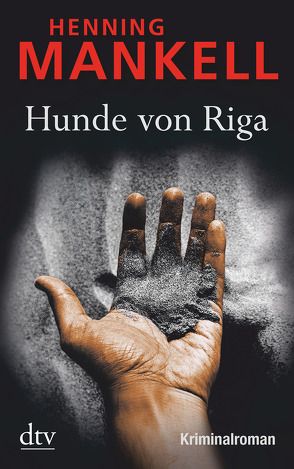 Hunde von Riga von Berf,  Paul, Mankell,  Henning, Sirges,  Barbara