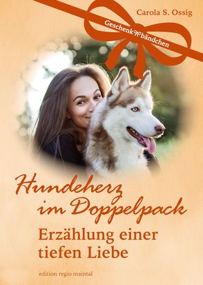 Hundeherz im Doppelpack von Ossig,  Carola S.