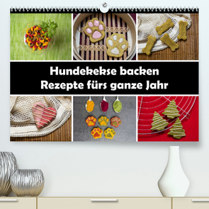 Hundekekse backen – Rezepte fürs ganze Jahr (Premium, hochwertiger DIN A2 Wandkalender 2023, Kunstdruck in Hochglanz) von Williger,  Christina