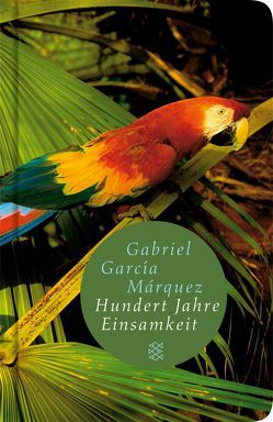 Hundert Jahre Einsamkeit von García Márquez,  Gabriel, Ploetz,  Dagmar