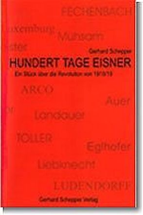 Hundert Tage Eisner von Schepper,  Gerhard