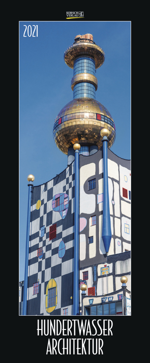 Hundertwasser Architektur 2021 von Korsch Verlag