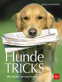 Hundetricks von Wegmann,  Angela