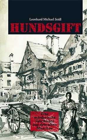 Hundsgift von Seidl,  Leonhard Michael