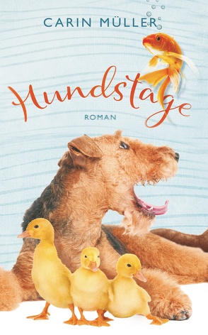 Hundstage von Müller,  Carin