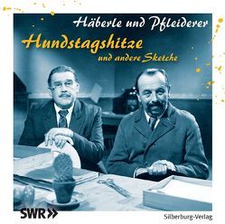 Hundstagshitze von Häberle und Pfleiderer, SWR