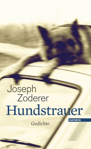 Hundstrauer von Zoderer,  Joseph