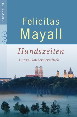 Hundszeiten von Mayall,  Felicitas