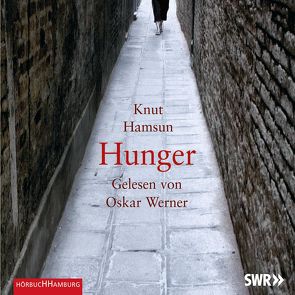 Hunger von Angermann,  S., Hamsun,  Knut, Sandmeier,  J., Werner,  Oskar