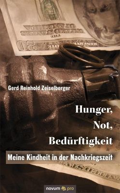 Hunger, Not, Bedürftigkeit von Zeiselberger,  Gerd Reinhold