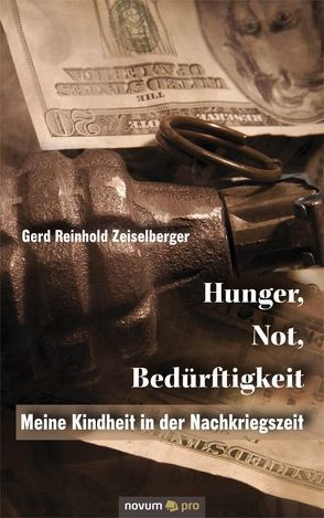 Hunger, Not, Bedürftigkeit von Zeiselberger,  Gerd Reinhold