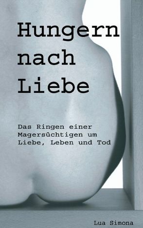 Hungern nach Liebe von Simona,  Lua