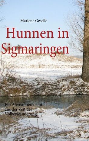 Hunnen in Sigmaringen von Geselle,  Marlene