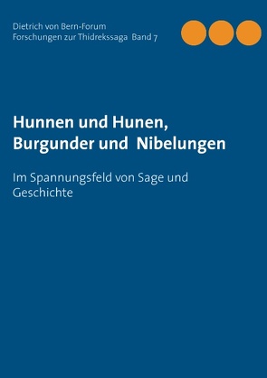 Hunnen und Hunen, Burgunder und Nibelungen von Dietrich von Bern-Forum