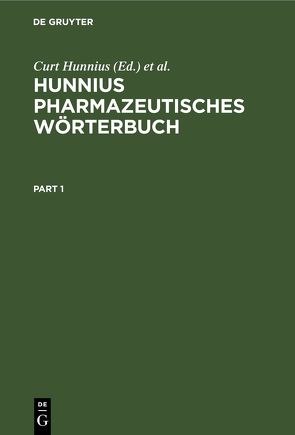 Hunnius Pharmazeutisches Wörterbuch von Ammon,  Hermann P.T., Hunnius,  Curt