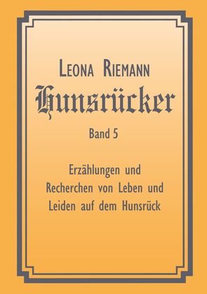 Hunsrücker Band 5 von Riemann,  Leona