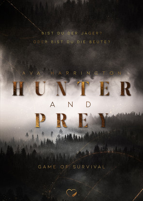 Hunter and Prey von Harrington,  Ava