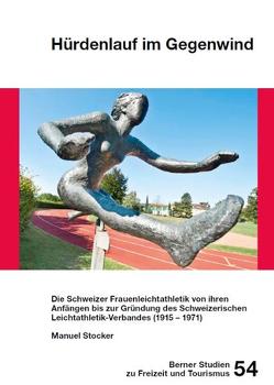 Hürdenlauf im Gegenwind von Stocker,  Manuel