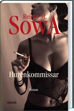 Hurenkommissar von Sowa,  Reiner M