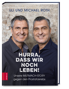 Hurra, dass wir noch leben! von Ludwig,  Udo, Roth,  Michael, Roth,  Uli