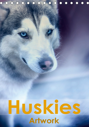 Huskies – Artwork (Tischkalender 2021 DIN A5 hoch) von Brunner-Klaus,  Liselotte