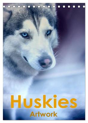 Huskies – Artwork (Tischkalender 2024 DIN A5 hoch), CALVENDO Monatskalender von Brunner-Klaus,  Liselotte