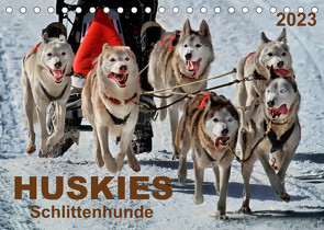 Huskies – Schlittenhunde (Tischkalender 2023 DIN A5 quer) von Roder,  Peter