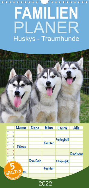 Familienplaner Huskys – Traumhunde (Wandkalender 2022 , 21 cm x 45 cm, hoch) von Ebardt,  Michael