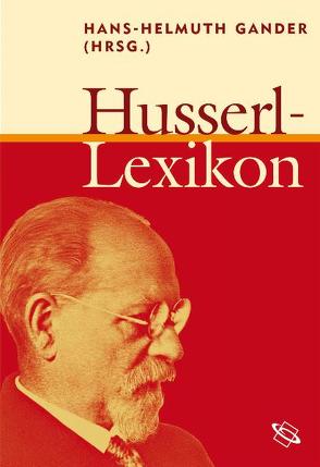 Husserl-Lexikon von Gander,  Hans H