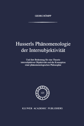 Husserls Phänomenologie Der Intersubjektivität von Römpp,  Georg