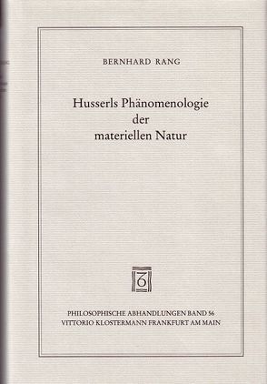 Husserls Phänomenologie der materiellen Natur von Rang,  Bernhard