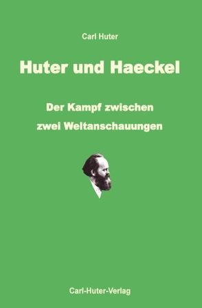 Huter und Haeckel von Aerni,  Fritz, Huter,  Carl