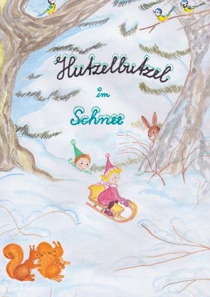 Hutzelbutzel im Schnee von Pätow,  Cornelia