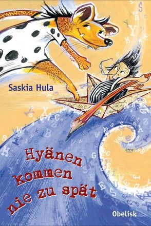 Hyänen kommen nie zu spät von Duckstein,  Stefanie, Hula,  Saskia