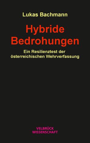 Hybride Bedrohungen von Bachmann,  Lukas